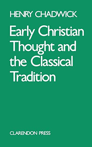 Early Christian Thought and the Classical Tradition Cover