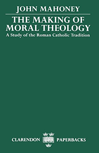 The making of moral theology Cover