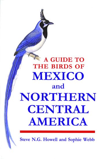 A guide to the birds of Mexico and northern Central America Cover