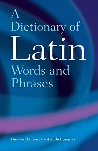 A dictionary of Latin words and phrases Cover