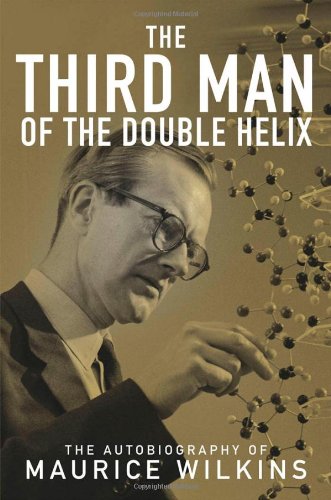 THIRD MAN OF THE DOUBLE HELIX: THE AUTOBIOGRAPHY OF MAURICE WILKINS. Cover