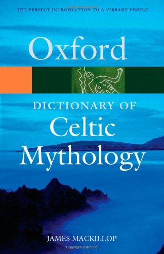 A dictionary of Celtic mythology Cover