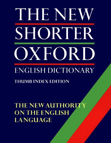 The New shorter Oxford English dictionary on historical principles Cover