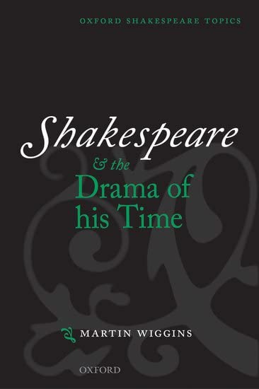 Shakespeare and the drama of his time Cover