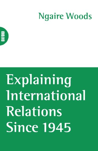 Explaining international relations since 1945 Cover