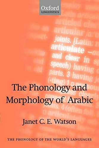 The Phonology and Morphology of Arabic (The Phonology of the World's Languages) Cover