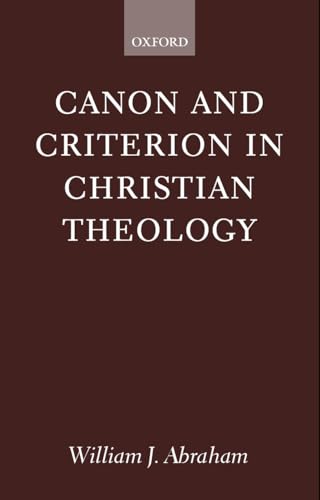 Canon and Criterion in Christian Theology Cover