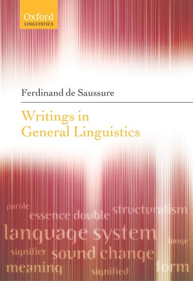 WRITINGS IN GENERAL LINGUISTICS; TRANS. BY CAROL SANDERS. Cover