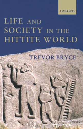 Life and Society in the Hittite World Cover