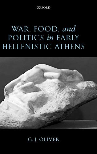 War, Food, and Politics in Early Hellenistic Athens Cover