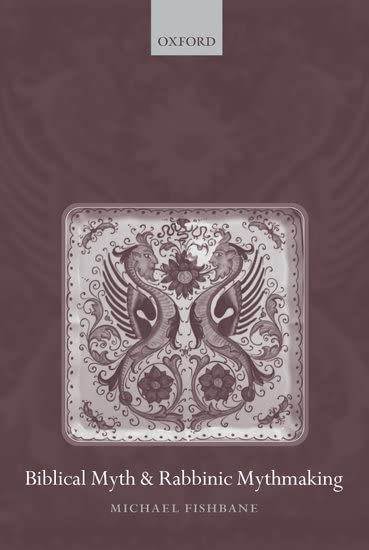 Biblical Myth and Rabbinic Mythmaking Cover