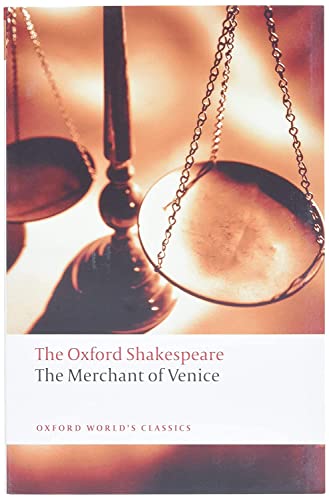 The Oxford Shakespeare: The Merchant of Venice (Oxford World's Classics: The Oxford Shakespeare) Cover