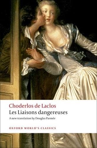 Les Liaisons dangereuses (Oxford World's Classics) Cover
