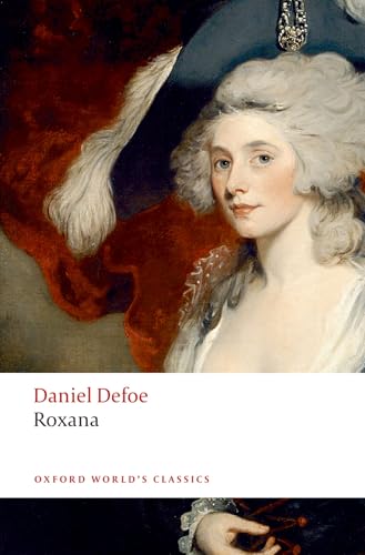 Roxana: The Fortunate Mistress (Oxford World's Classics) Cover