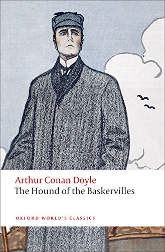 The Hound of the Baskervilles: Another Adventure of Sherlock Holmes (Oxford World's Classics) Cover
