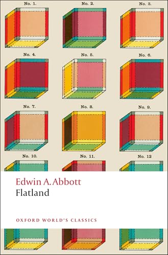 Flatland: A Romance of Many Dimensions (Oxford World's Classics) Cover