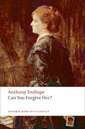 Can You Forgive Her? (Oxford World's Classics) Cover