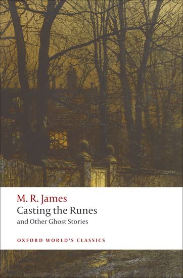 Casting the Runes and Other Ghost Stories (Oxford World's Classics) Cover