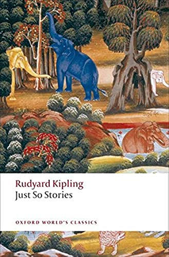 Just So Stories: for Little Children (Oxford World's Classics) Cover