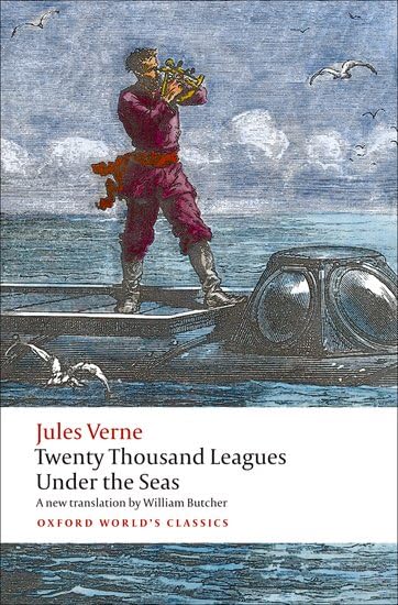 The Extraordinary Journeys: Twenty Thousand Leagues Under the Sea (Oxford World's Classics) Cover