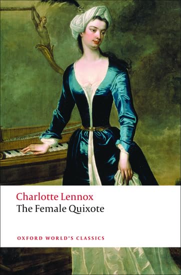 The Female Quixote: or The Adventures of Arabella (Oxford World's Classics) Cover
