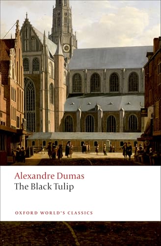 The Black Tulip (Oxford World's Classics) Cover