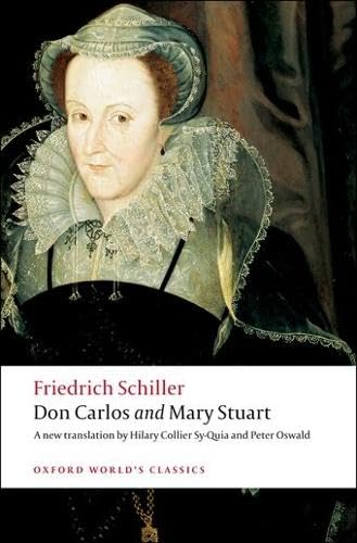 Don Carlos and Mary Stuart (Oxford World's Classics) Cover