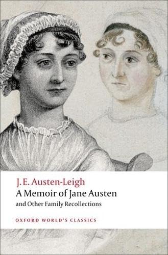 A Memoir of Jane Austen: and Other Family Recollections (Oxford World's Classics) Cover