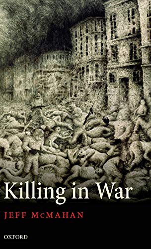 Killing in War (Uehiro Series in Practical Ethics) Cover