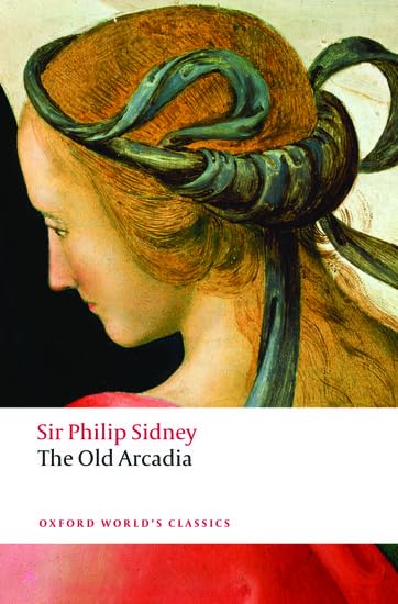 The Countess of Pembroke's Arcadia: (The Old Arcadia) (Oxford World's Classics) Cover