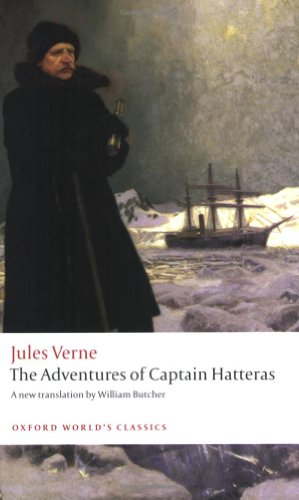 The Adventures of Captain Hatteras (Oxford World's Classics) Cover