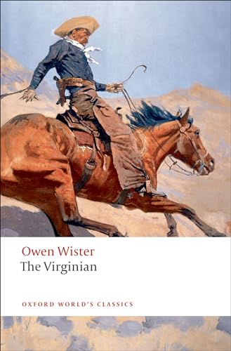 The Virginian: A Horseman of the Plains (Oxford World's Classics) Cover