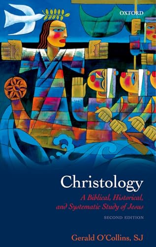 Christology: A Biblical, Historical, and Systematic Study of Jesus Cover