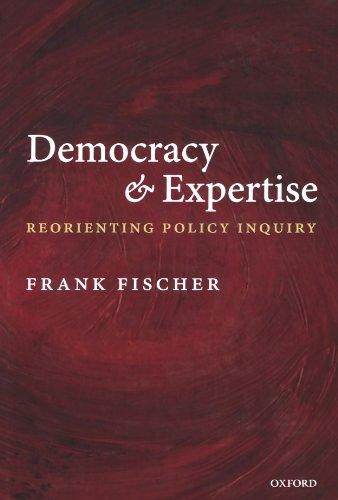 Democracy and Expertise: Reorienting Policy Inquiry Cover
