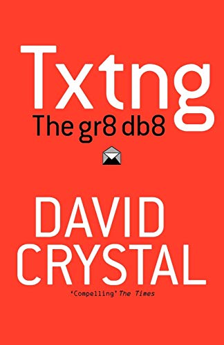 Txtng: The Gr8 Db8 Cover