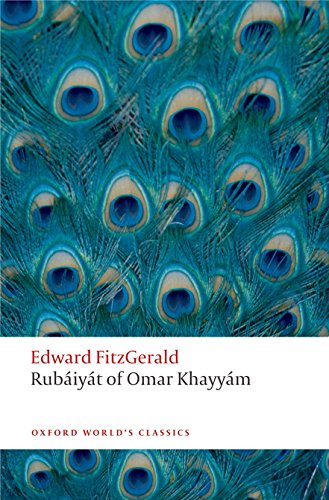 Rubáiyát of Omar Khayyám (Oxford World's Classics) Cover