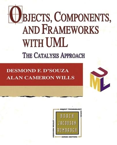 Objects, components, and frameworks with UML Cover