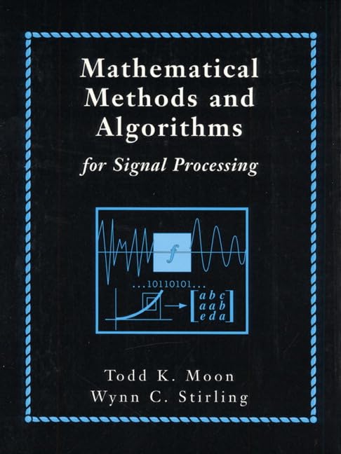Mathematical methods and algorithms for signal processing Cover