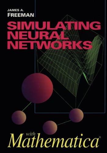Simulating neural networks with Mathematica Cover