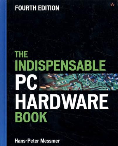 The indispensable PC hardware book Cover