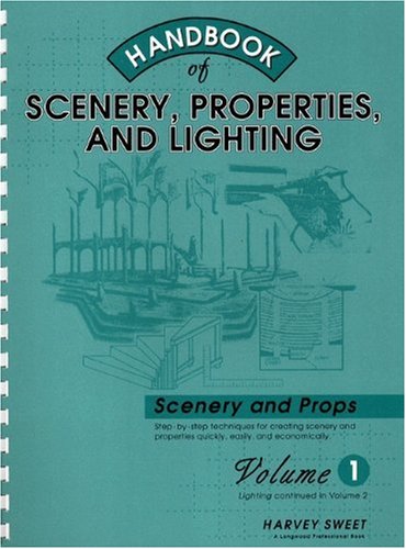 Handbook of scenery, properties, and lighting Cover