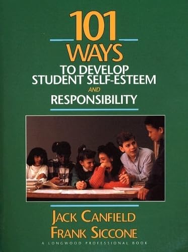 101 ways to develop student self-esteem and responsibility Cover