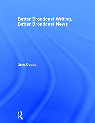 Better broadcast writing, better broadcast news Cover