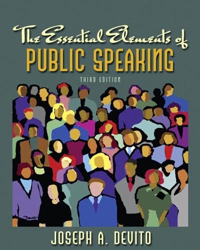 Essential Elements of Public Speaking, The (3rd Edition) (MySpeechLab Series) Cover
