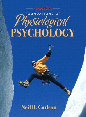 Foundations of Physiological Psychology with MyPsychKit (7th Edition) Cover