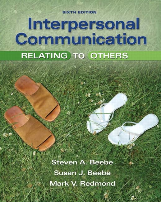 Interpersonal Communication: Relating to Others Cover