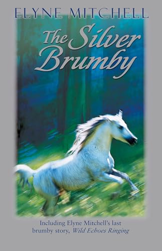 The Silver Brumby and Wild Echoes Ringing Cover