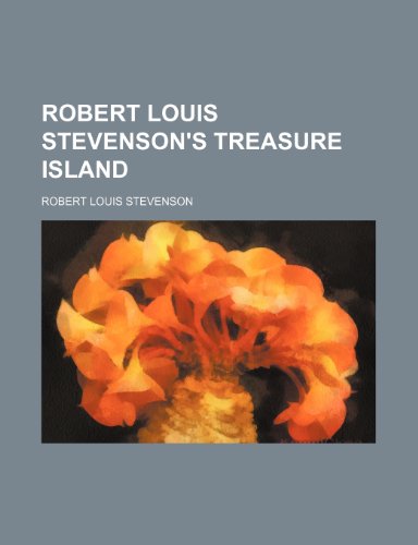 Robert Louis Stevenson's Treasure Island Cover