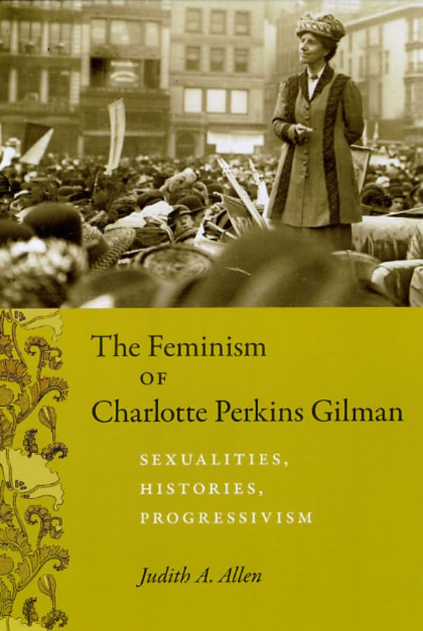 The feminism of Charlotte Perkins Gilman Cover