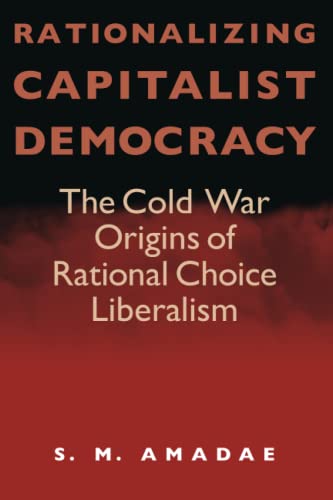 Rationalizing Capitalist Democracy Cover